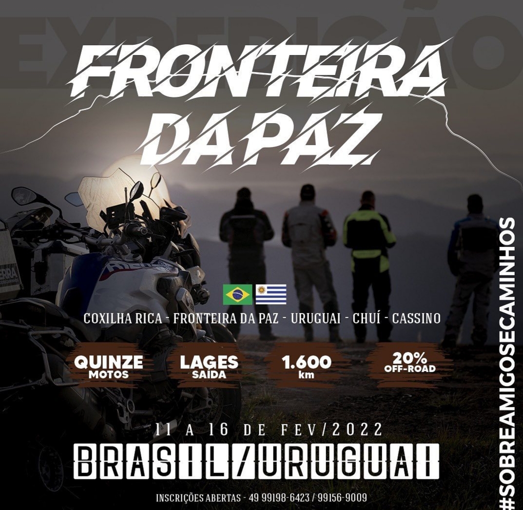 
									“Expedição Fronteira da Paz” 
									“Expedição Fronteira da Paz” Lages ao Uruguai - 
									O evento está programado de 11 a 16 de fevereiro 
									06/01/2022 10:10:02								
